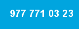 977 771 03 23